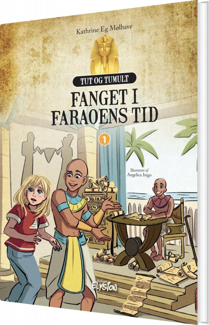 Fanget I Faraoens Tid - Kathrine Eg Mølhave - Bog - Forlaget Elysion