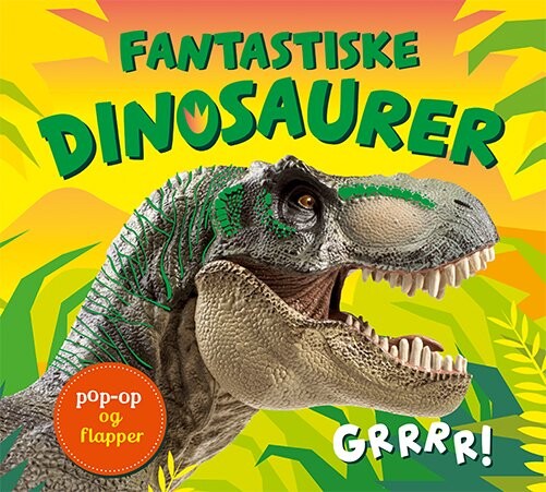 Fantastiske Dinosaurer - Bog - Gads Børnebøger