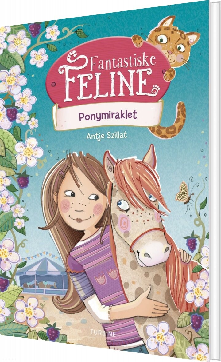 Fantastiske Feline - Ponymiraklet - Antje Szillat - Bog - Turbine