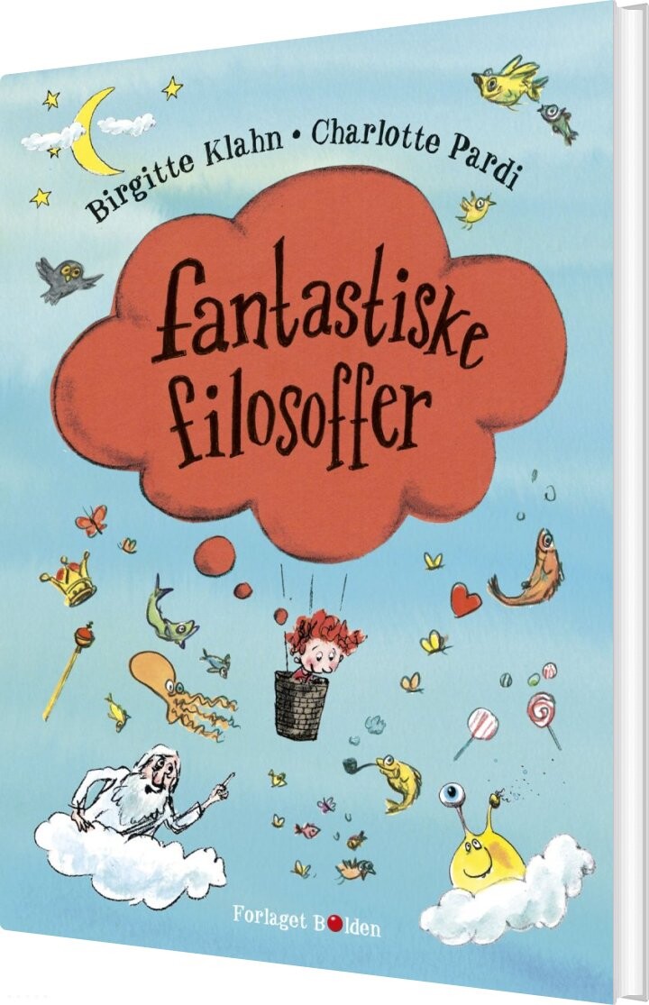 Fantastiske Filosoffer - Birgitte Klahn - Bog - Forlaget Bolden