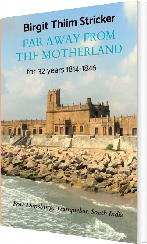 Far Away From The Motherland - Birgit Thiim Stricker - English Book - Saxo Publish