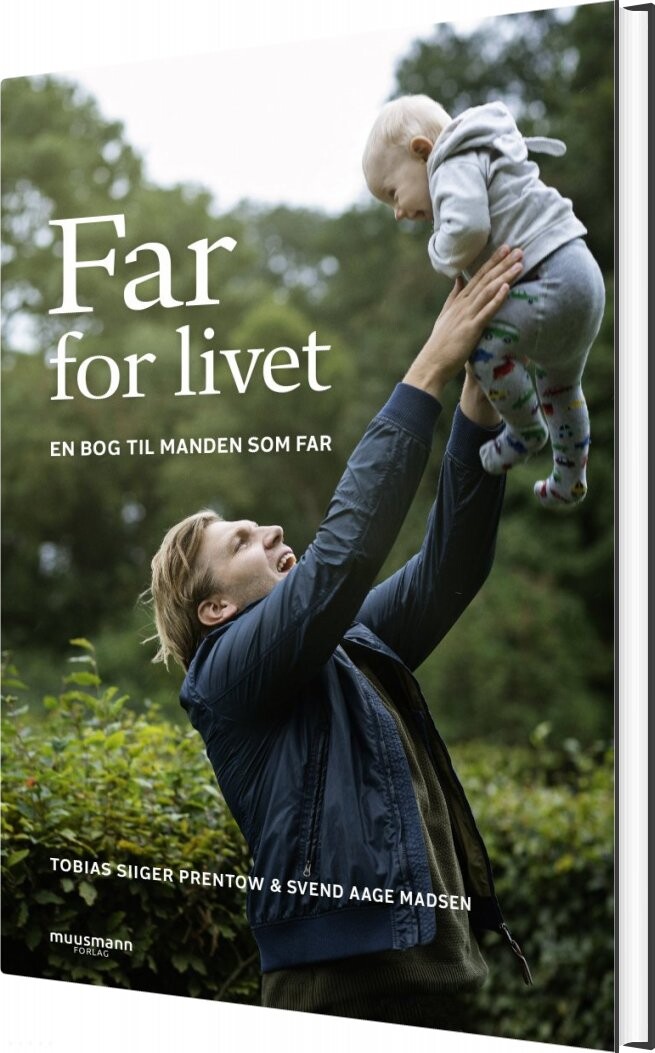 Far For Livet - Svend Aage Madsen - Bog - Muusmann Forlag