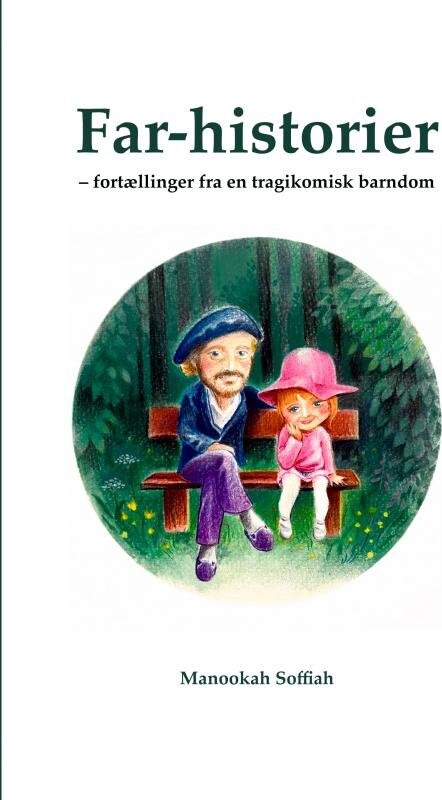 Far Historier - Manookah Soffiah Lerche - Bog - Saxo Publish