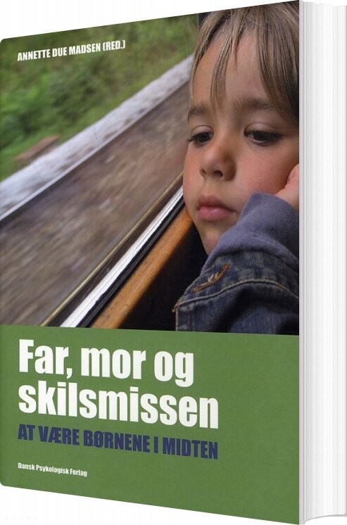 Far, Mor Og Skilsmissen - Renée Toft Simonsen - Bog - Dansk Psykologisk Forlag