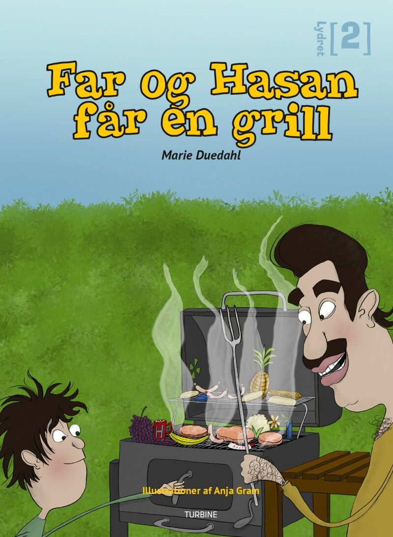Far Og Hasan Får En Grill - Marie Duedahl - Bog - Turbine