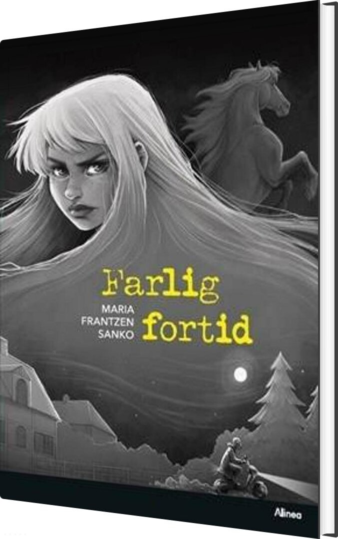 Farlig Fortid, Sort Læseklub - Maria Frantzen Sanko - Bog - Alinea