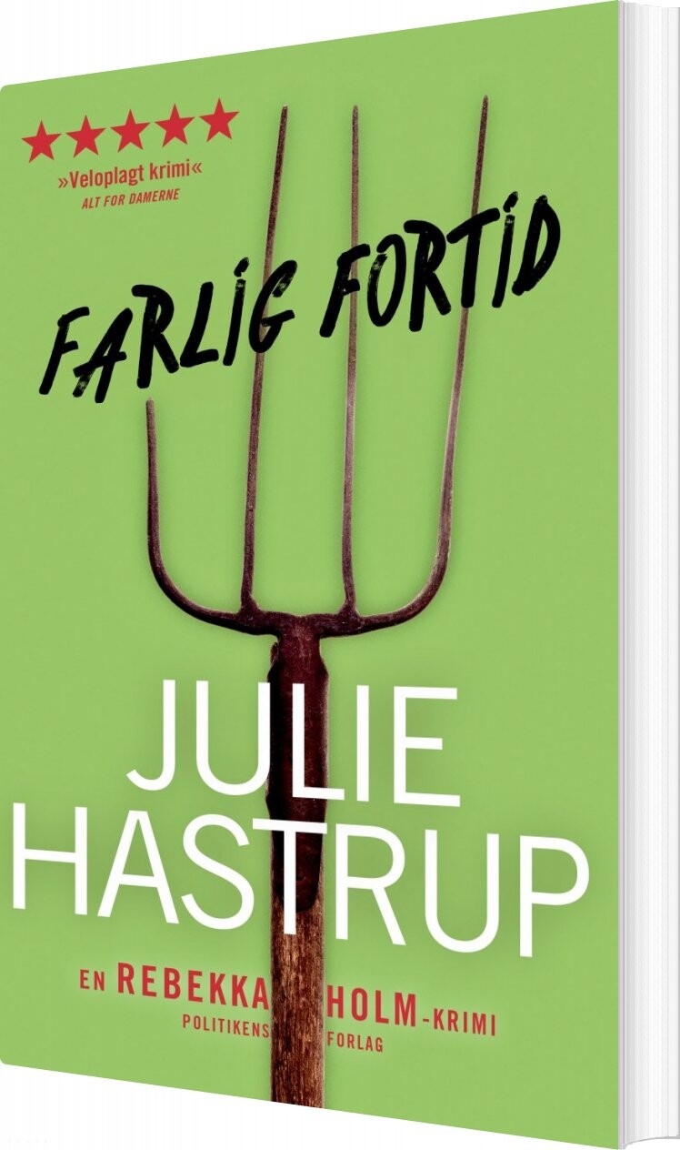 Farlig Fortid - Julie Hastrup - Bog - Politikens Forlag