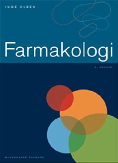Farmakologi - Inge Olsen - Bog - Munksgaard