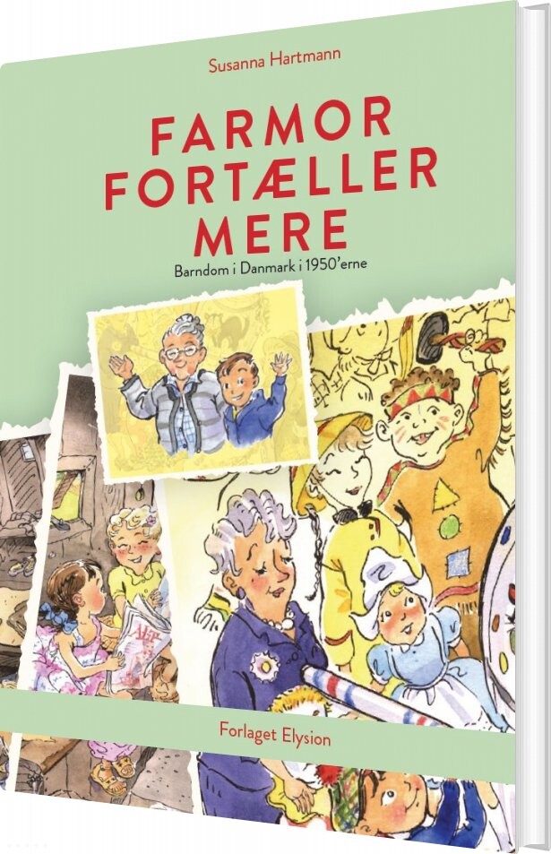 Farmor Fortæller Mere - Susanna Hartmann - Bog - Forlaget Elysion