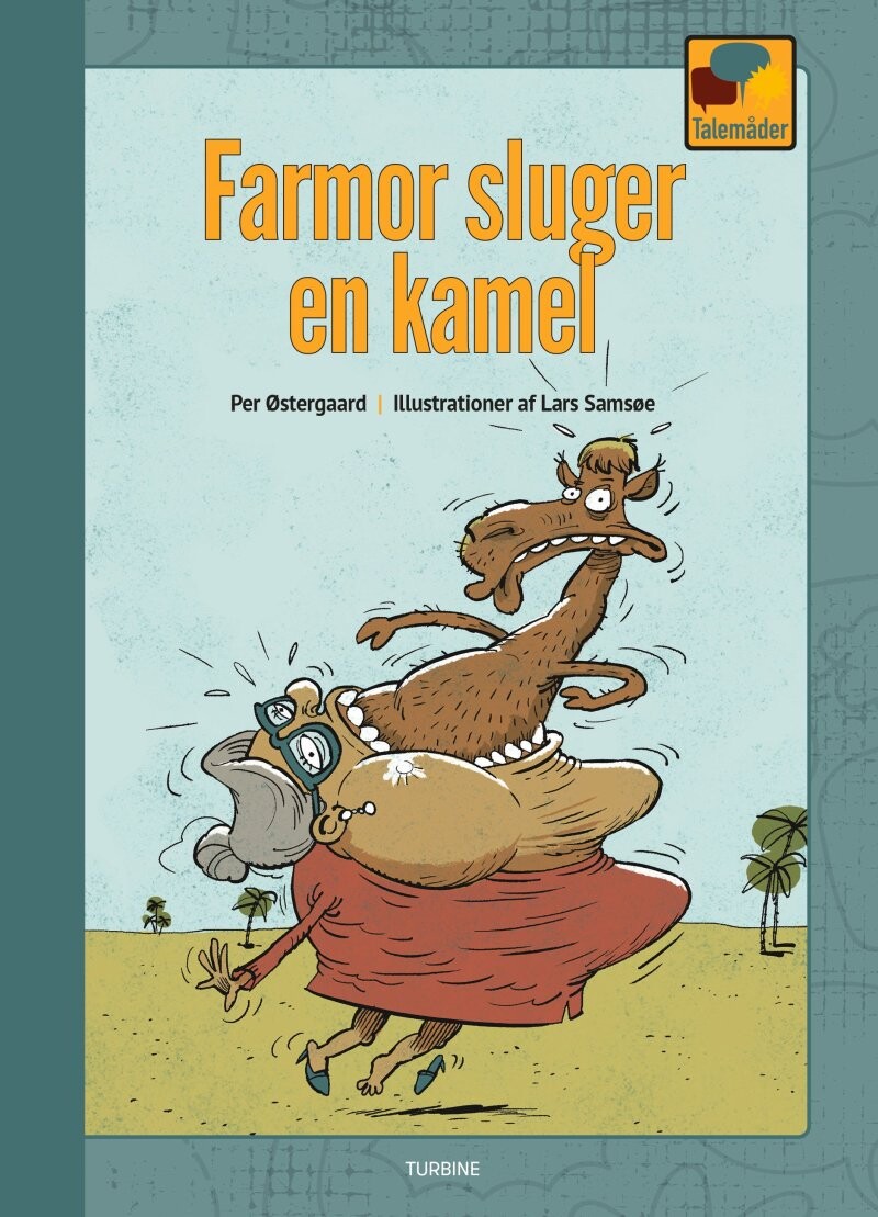 Farmor Sluger En Kamel - Per østergaard - Bog - Turbine