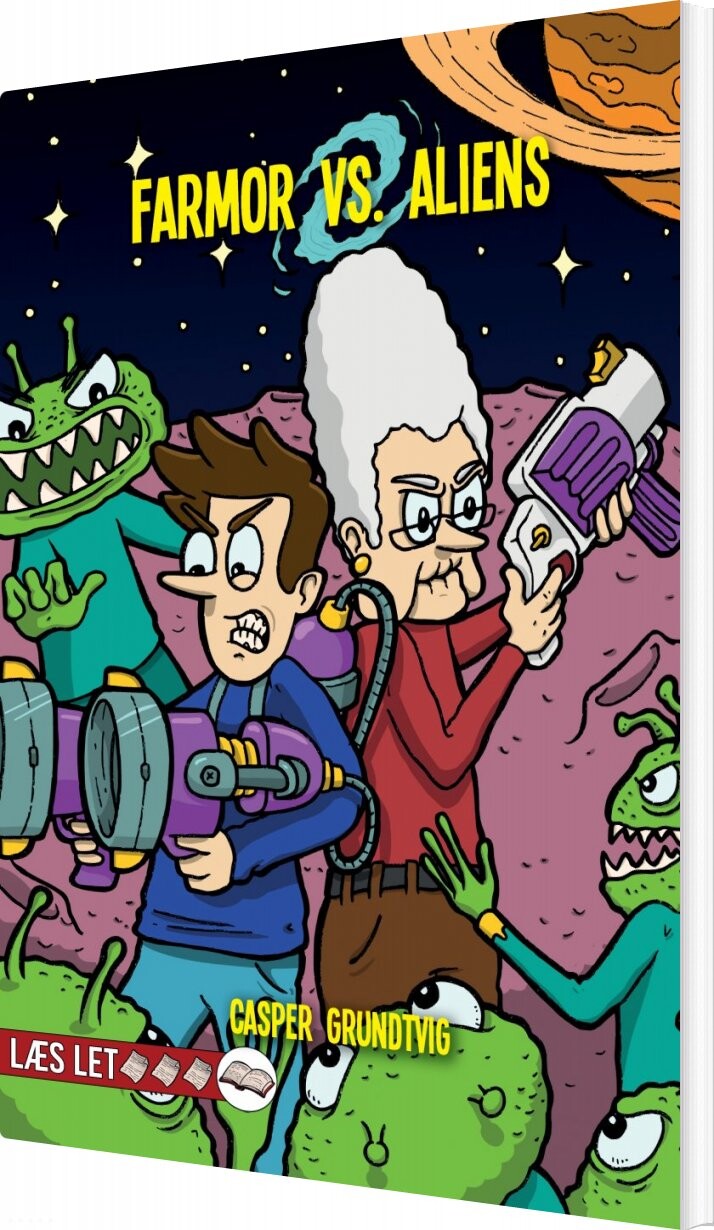 Farmor Vs. Aliens - Casper Grundtvig - Bog - Dreamlitt