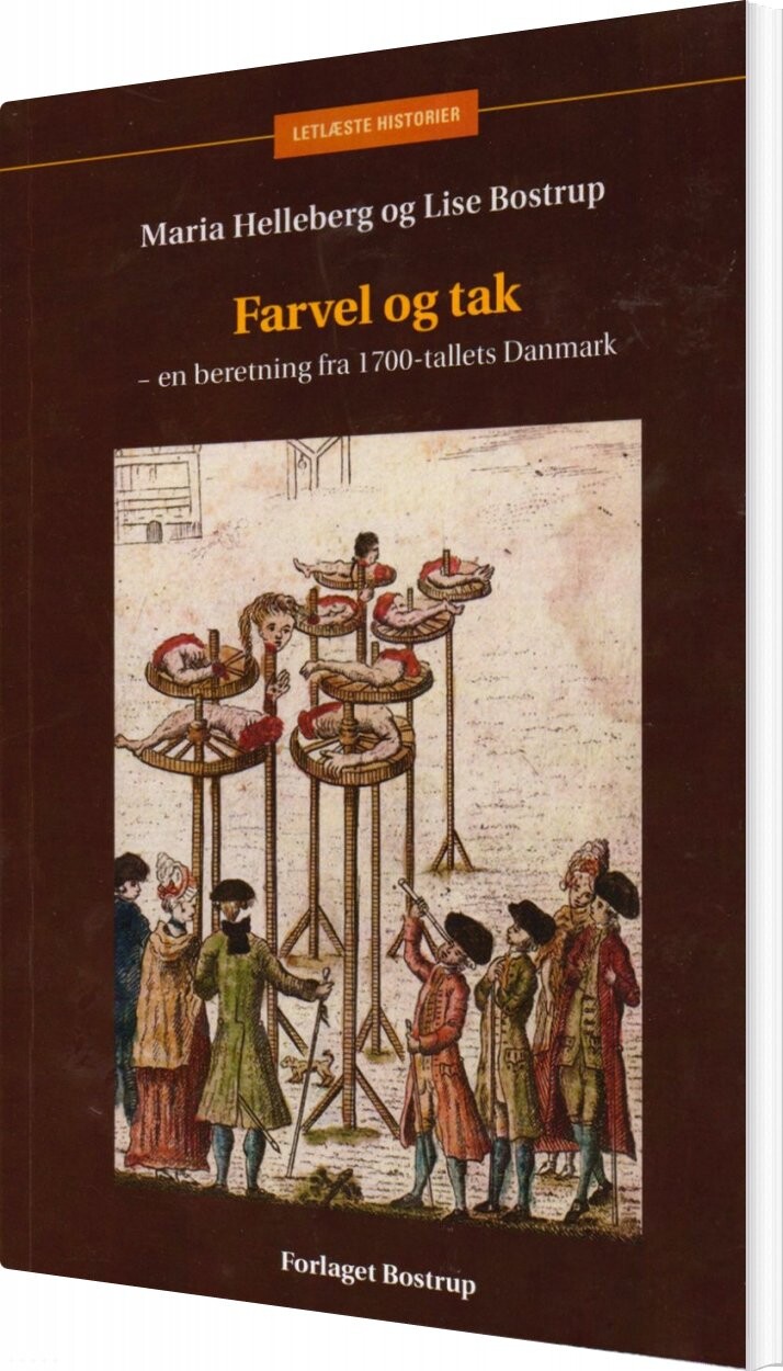 Farvel Og Tak - Lise Bostrup - Bog - Forlaget Bostrup