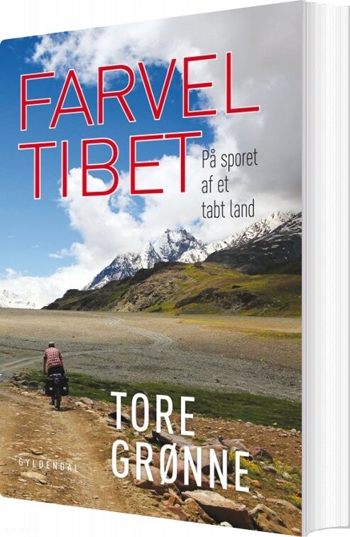 Farvel Tibet - Tore Grønne - Bog - Gyldendal