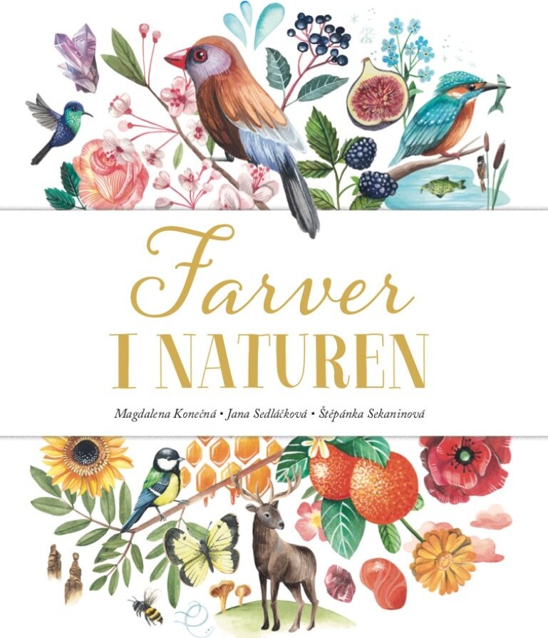 Farver I Naturen - Carsten Straaberg - Bog - Globe