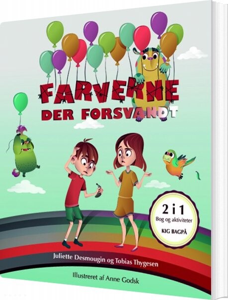 Farverne Der Forsvandt + Fam. Von Fun Aktivitetshæfte - Juliette Desmougin - Bog - Forlaget Pil