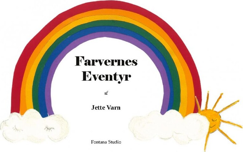 Farvernes Eventyr - Jette Varn - Bog - Books On Demand