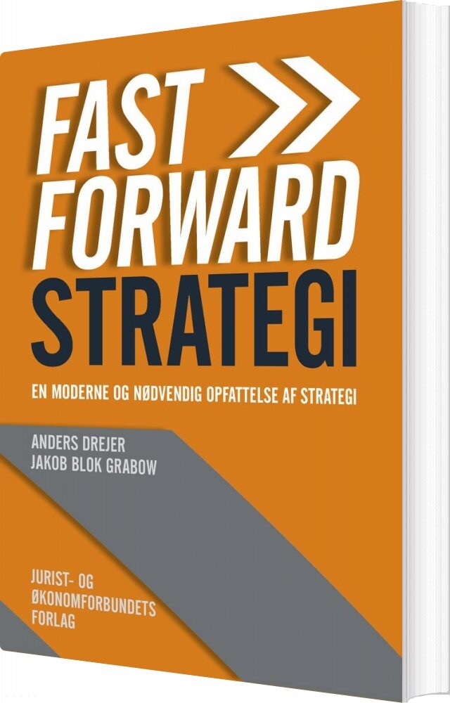 Fast Forward Strategi - Anders Drejer - Bog - Djøf Forlag