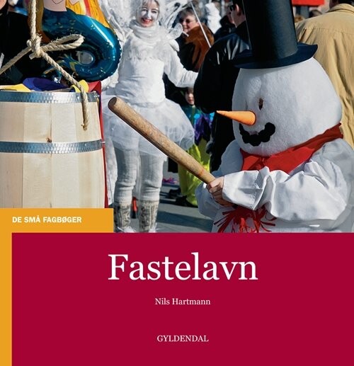 Fastelavn - Nils Hartmann - Bog - Gyldendal