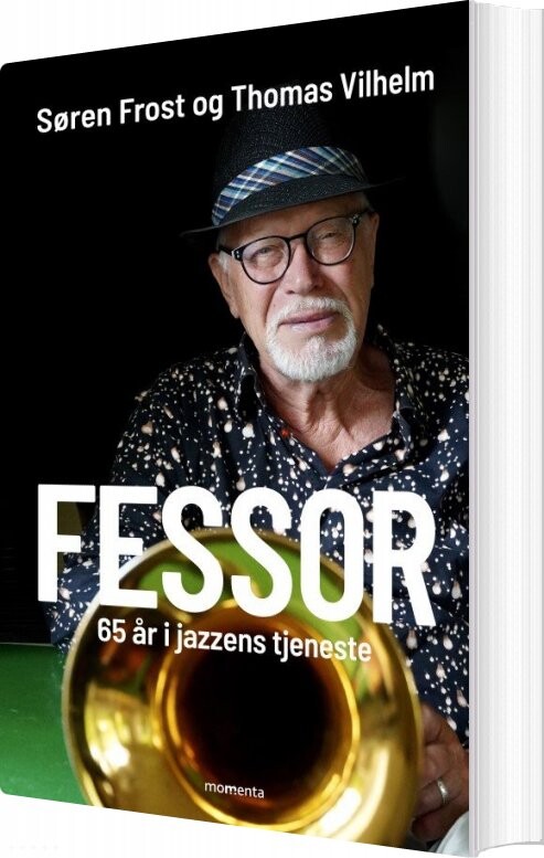 Fessor - Thomas Vilhelm - Bog - Forlaget Momenta