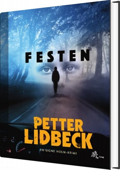 Festen - Petter Lidbeck - Bog - Abc Forlag