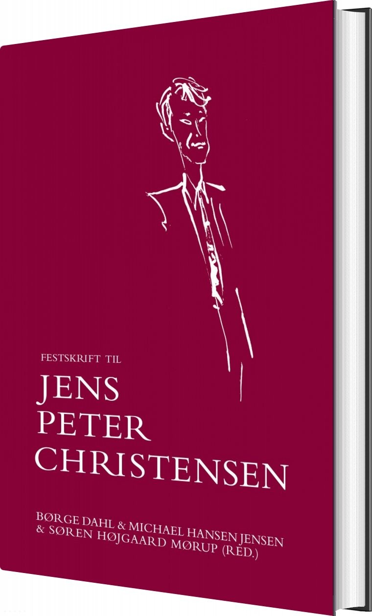 Festskrift Til Jens Peter Christensen - Børge Dahl - Bog - Djøf Forlag