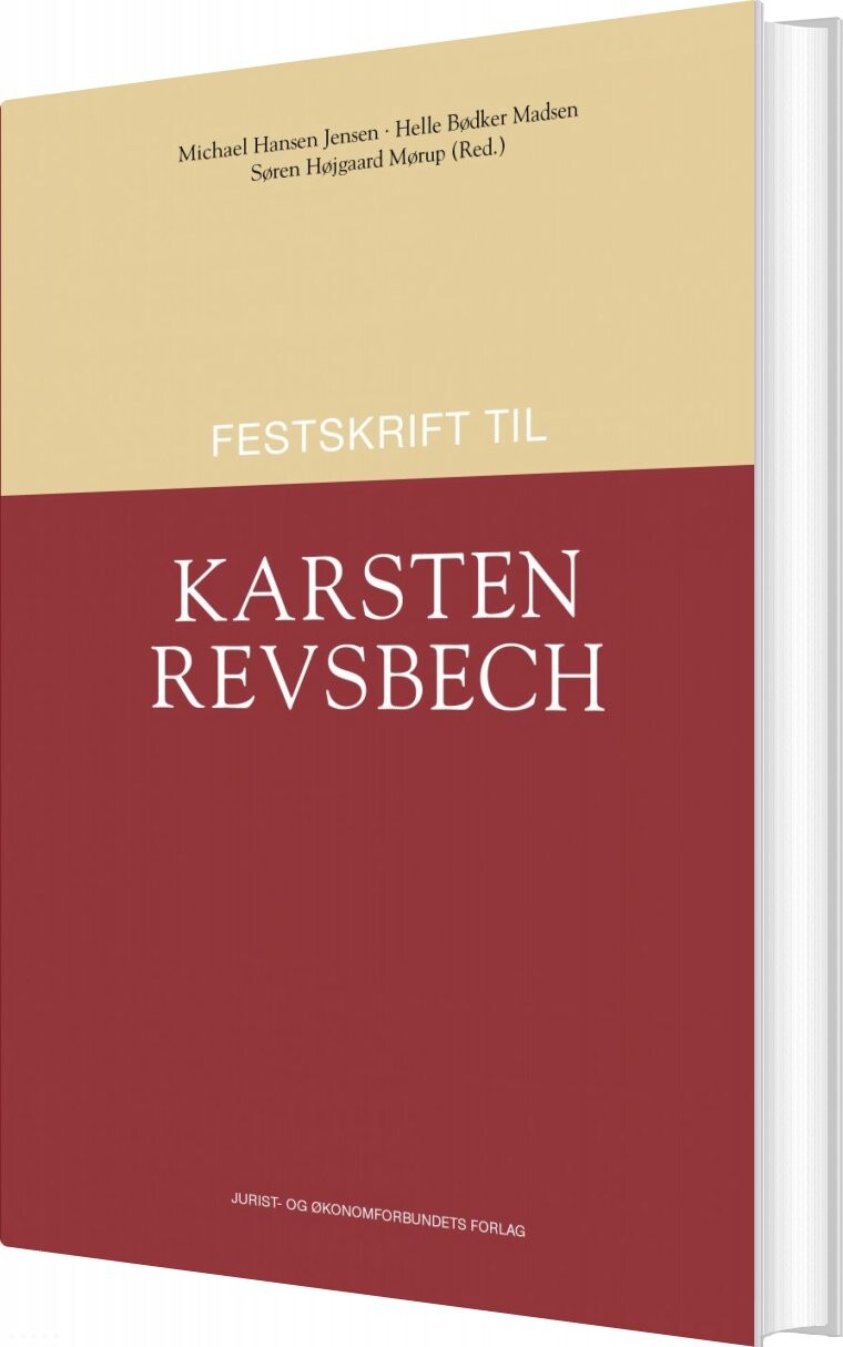 Festskrift Til Karsten Revsbech - Helle Bødker Madsen - Bog - Djøf Forlag
