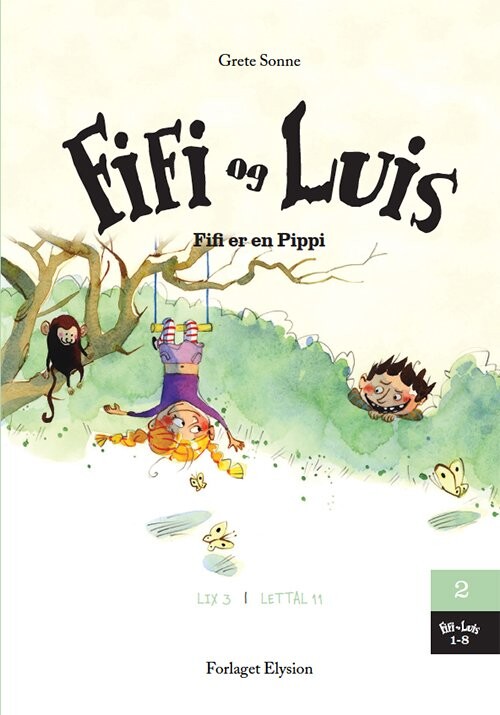 Fifi Er En Pippi - Grete Sonne - Bog - Forlaget Elysion