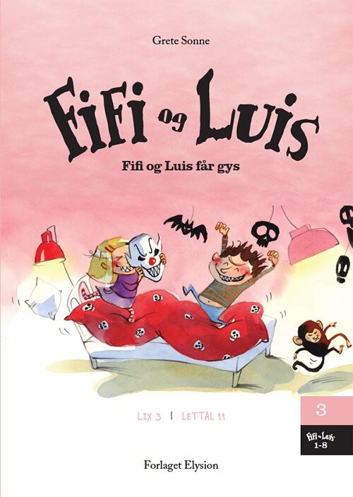 Fifi Og Luis Får Gys - Grete Sonne - Bog - Forlaget Elysion