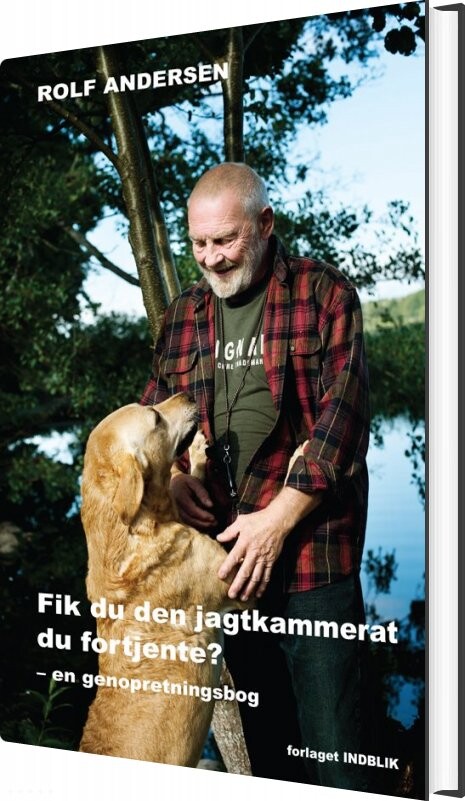 Fik Du Den Jagtkammerat Du Fortjente? - Rolf Andersen - Bog - Indblik