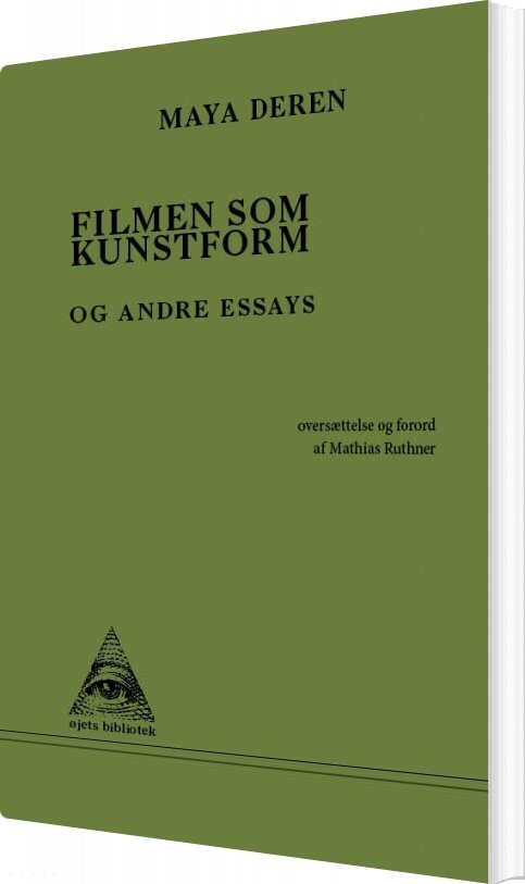 Filmen Som Kunstform - Maya Deren - Bog - Antipyrine
