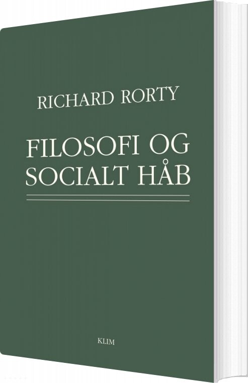 Filosofi Og Socialt Håb - Richard Rorty - Bog - Klim