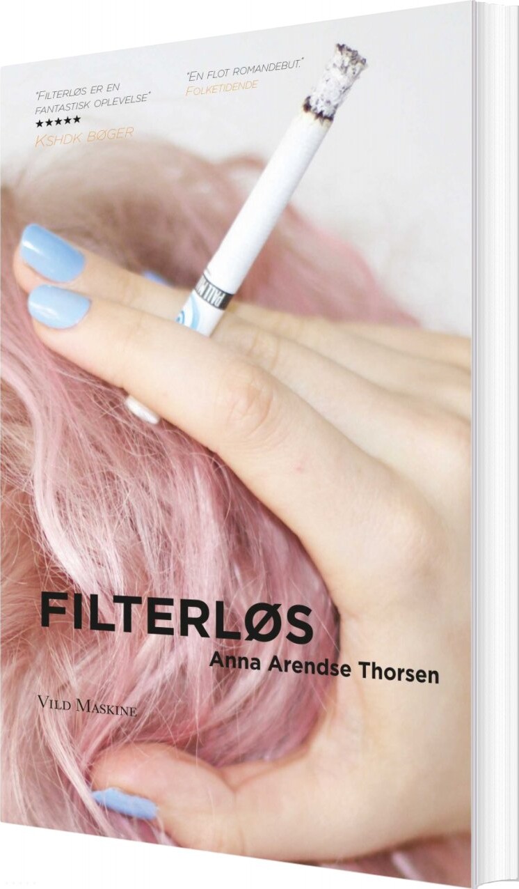 Filterløs - Anna Arendse Thorsen - Bog - Vild Maskine