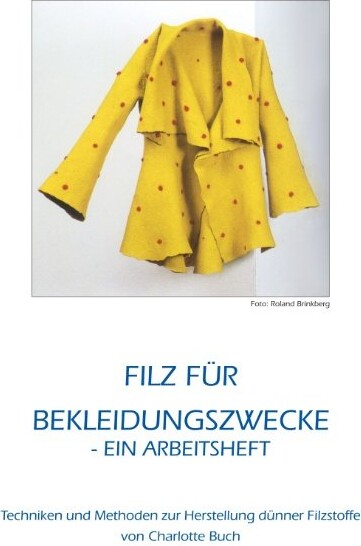 Filz Für Bekleidungszwecke - Charlotte Buch - Tysk Bog - Books On Demand