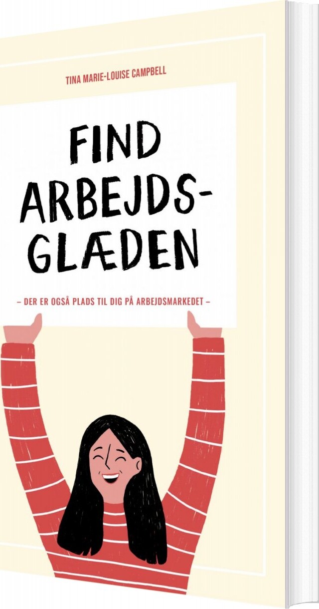 Find Arbejdsglæden - Tina Marie-louise Campbell - Bog - Forlaget Forfatterskabet.dk