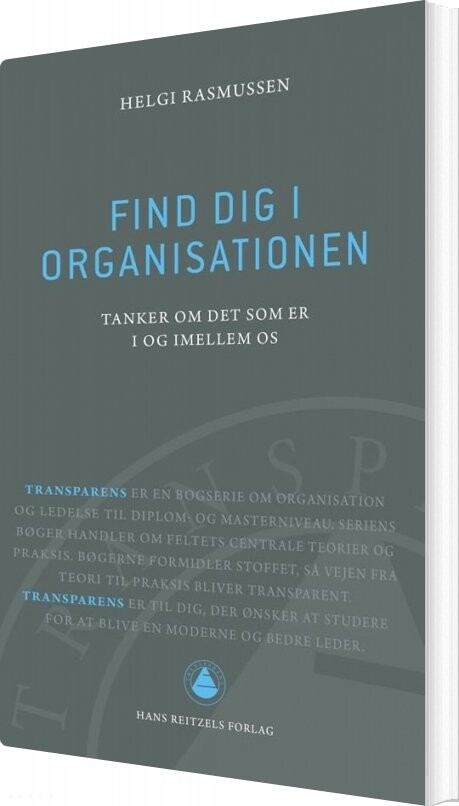 Find Dig I Organisationen - Helgi Rasmussen - Bog - Hans Reitzels Forlag