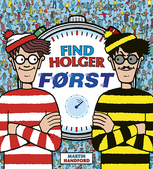 Find Holger Først - Martin Handford - Bog - Forlaget Alvilda