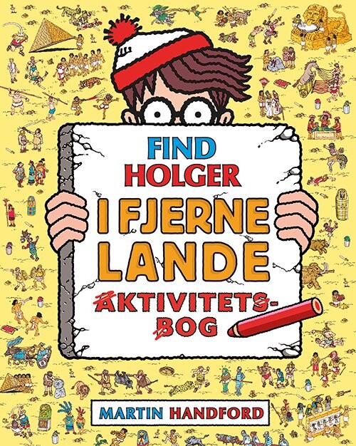 Find Holger - I Fjerne Lande - Aktivitetsbog - Martin Handford - Bog - Forlaget Alvilda