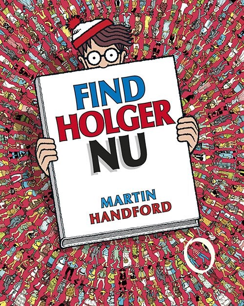 Find Holger Nu - Martin Handford - Bog - Forlaget Alvilda