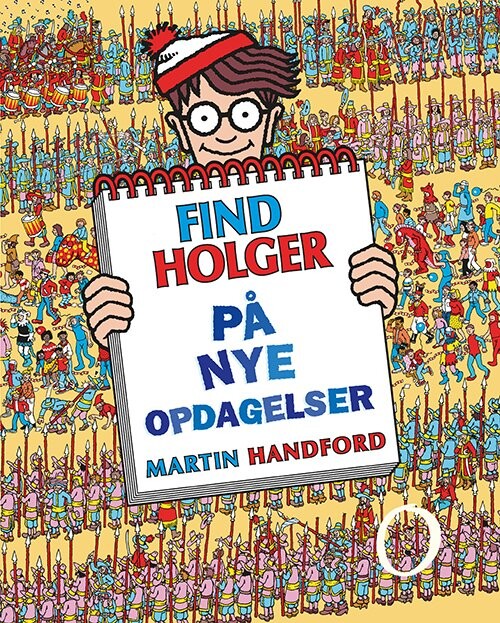 Find Holger - På Nye Opdagelser - Martin Handford - Bog - Forlaget Alvilda