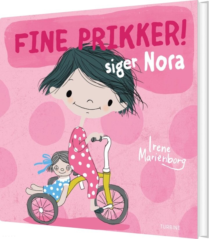 Fine Prikker! Siger Nora - Irene Marienborg - Bog - Turbine