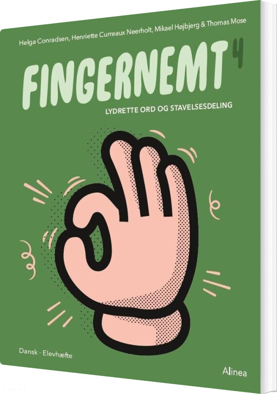 Fingernemt 4 - Lydrette Ord Og Stavelsesdeling - Mikael Højbjerg - Bog - Alinea