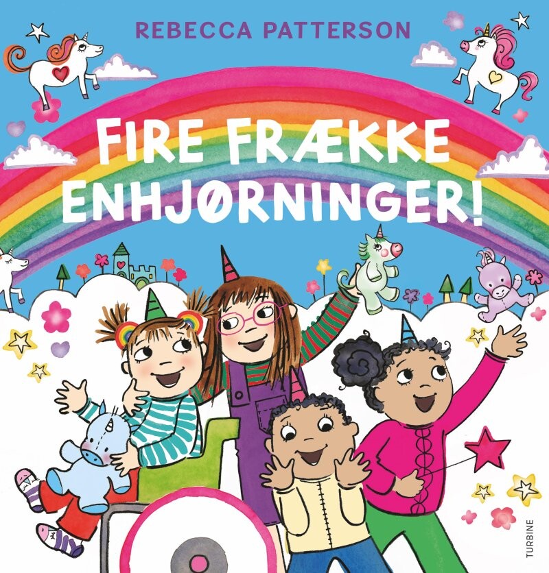 Fire Frække Enhjørninger! - Rebecca Patterson - Bog - Turbine