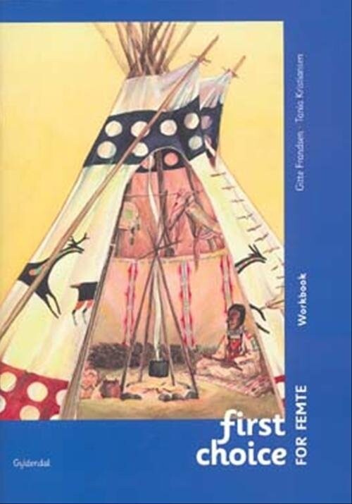 First Choice For Femte - Tania Kristiansen - Bog - Gyldendal