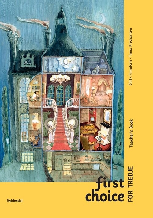 First Choice For Tredje Teacher's Book - Ny Udgave - Tania Kristiansen - Bog - Gyldendal