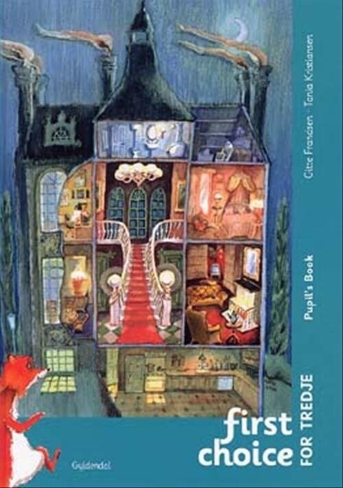 First Choice For Tredje Pupil's Book - Gammel Udgave - Tania Kristiansen - Bog - Gyldendal