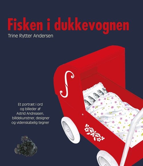 Fisken I Dukkevognen - Trine Rytter Andersen - Bog - Fortaget Støplum
