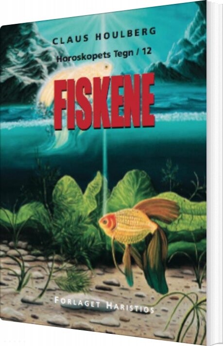 Fiskene - Claus Houlberg - Bog - Forlaget Haristios
