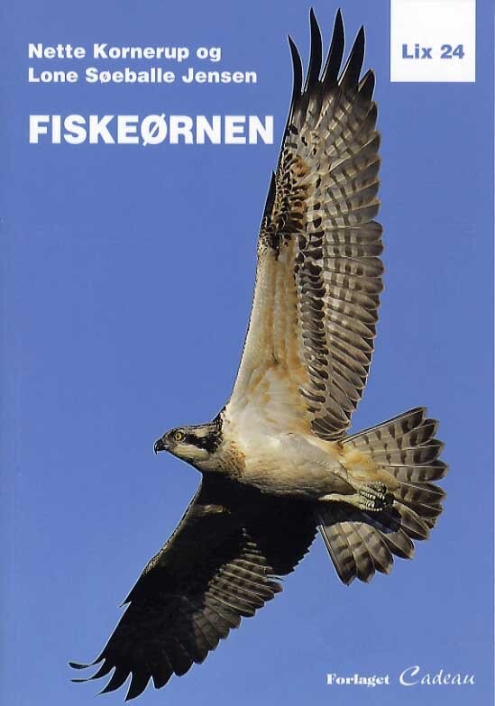 Fiskeørnen - Nette Kornerup - Bog - Cadeau