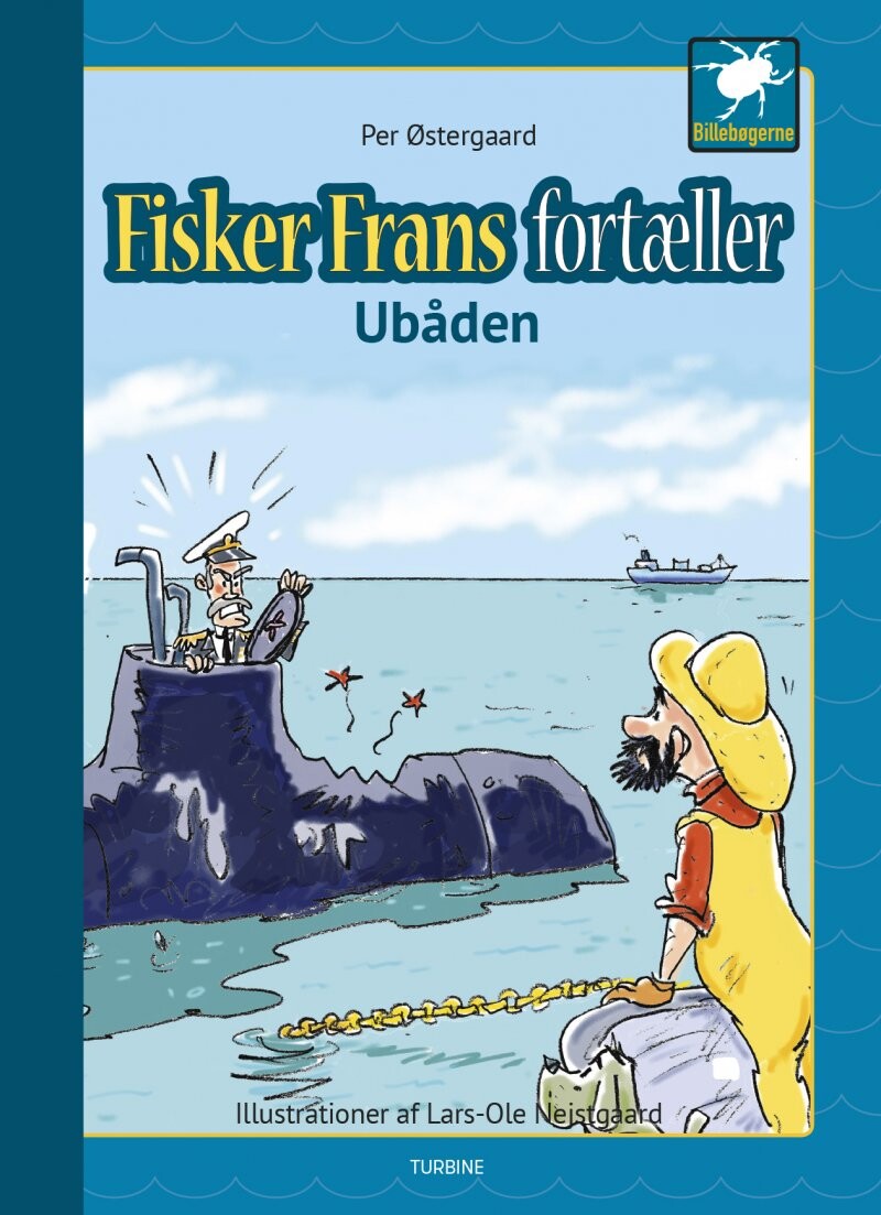 Fisker Frans Fortæller - Ubåden - Per østergaard - Bog - Turbine