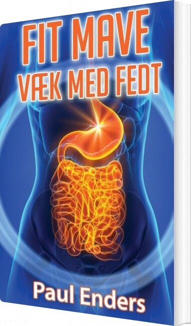 Fit Mave - Væk Med Fedt - Paul Enders - Bog - Books On Demand